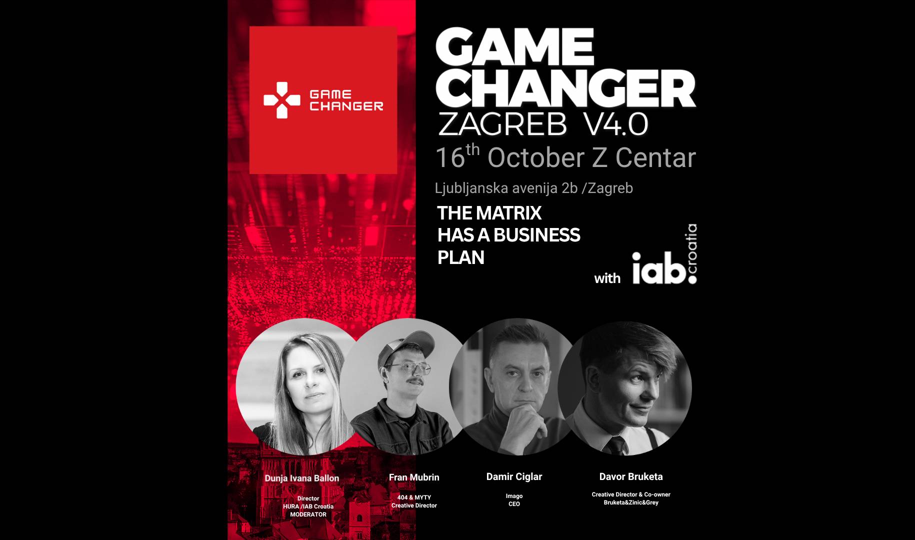 The Matrix has a Business Plan by IAB Croatia na četvrtom izdanju zagrebačkog Game Changera