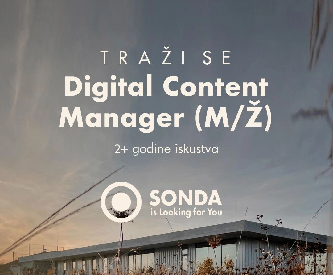 Postani dio Studio Sonda tima! Studio Sonda traži novog Digital Content Managera (m/ž).