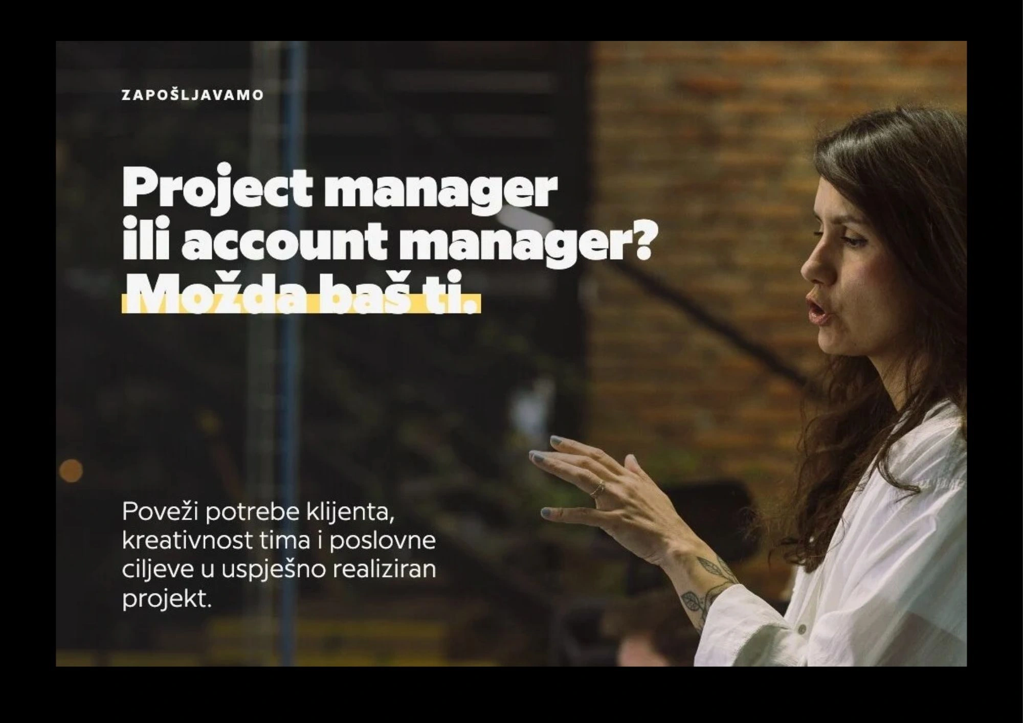 I TO NIJE SVE! širi svoj tim i traži Project/Account Managera! (m/ž)
